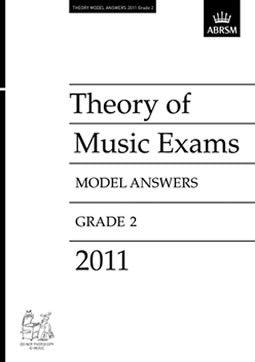 ABRSM Theory of Music Exam Papers 2011 - Grade 2 - Model Answers