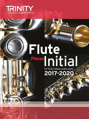 Trinity College London: Flute Exam Pieces 2017?2020 - Initial - Flute + Piano