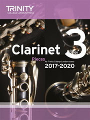 Trinity College London: Clarinet Exam Pieces 2017?2020 - Grade 3 (Clarinet + Piano)