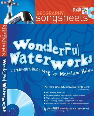 Geography Songsheets - Wonderful Waterworks (Voice/Piano + CD)
