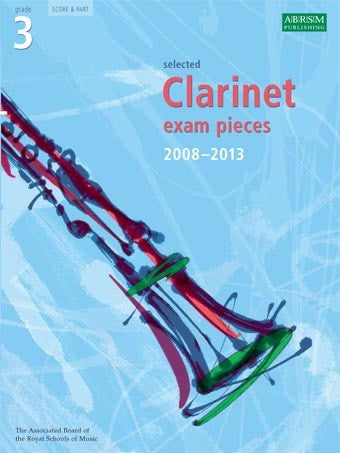 ABRSM Selected Clarinet Exam Pieces 2008-2013 - Grade 3 - Clarinet + Piano