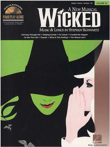 Piano Play-Along Volume 46: Wicked - Piano, Lyrics + Chords (with CD)