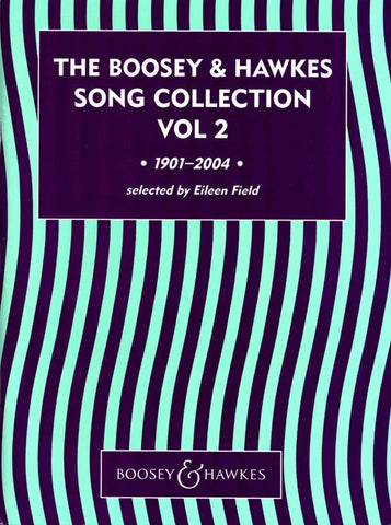 The Boosey + Hawkes Song Collection - Volume 2 - Voice + Piano