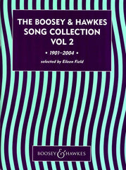 The Boosey + Hawkes Song Collection - Volume 2 - Voice + Piano