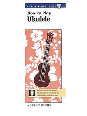 How to Play Ukulele