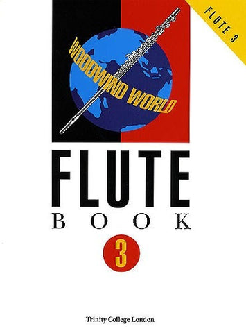 Woodwind World - Flute Book 3 - Flute