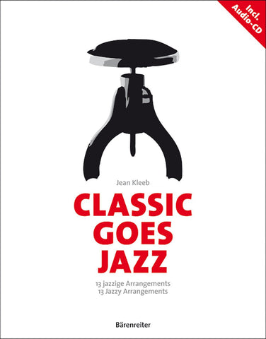 Classic Goes Jazz - 13 Jazzy Arrangements - Piano (with CD)
