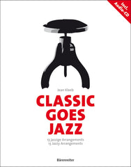 Classic Goes Jazz - 13 Jazzy Arrangements - Piano (with CD)