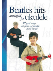 Beatles Hits Arranged for Ukulele - Chord Songbook