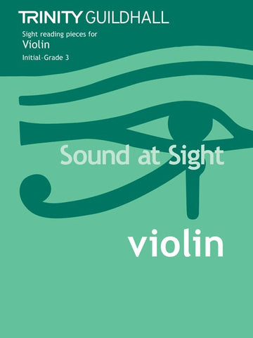 Sound at Sight - Violin - Initial-Grade 3