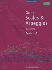 ABRSM Guitar Scales and Arpeggios (from 2009) - Grades 1-5