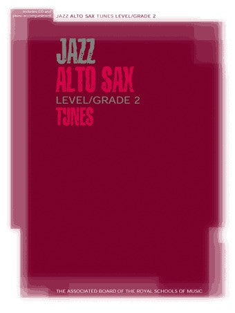 ABRSM Jazz Alto Sax Tunes - Level/Grade 2 (with CD)