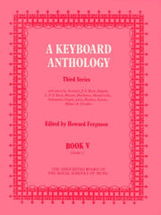 A Keyboard Anthology: Third Series - Book 5 - Grade 7
