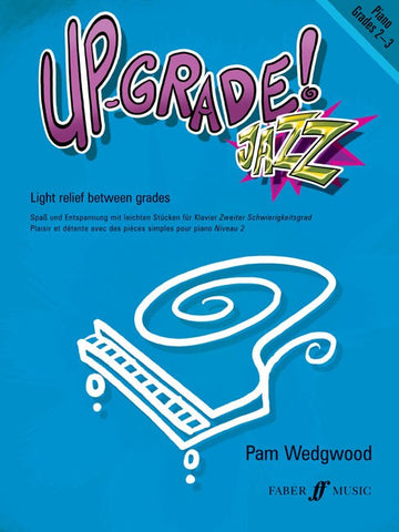 Up-Grade! Jazz - Piano - Grades 2-3