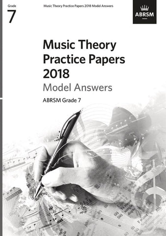 ABRSM Music Theory Practice Papers 2018 - Grade 7 - Model Answers