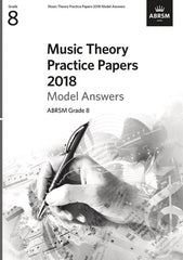 ABRSM Music Theory Practice Papers 2018 - Grade 8 - Model Answers