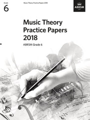 ABRSM Music Theory Practice Papers 2018 - Grade 6