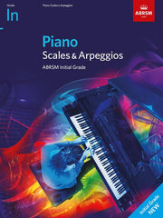 ABRSM Initial Grade Piano Scales + Arpeggios (from 2021)