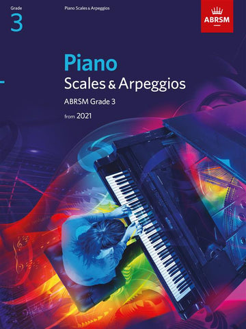 ABRSM Grade 3 Piano Scales + Arpeggios (from 2021)