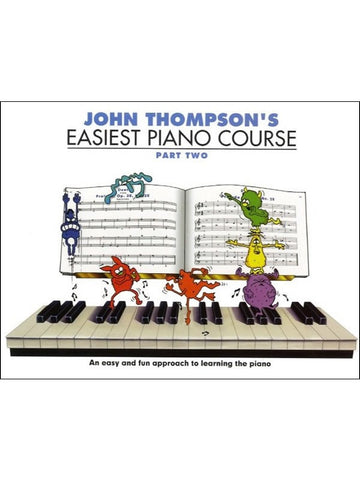 John Thompson's Easiest Piano Course: Part 2 - Revised Edition