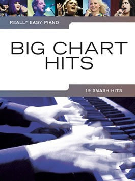 Really Easy Piano: Big Chart Hits