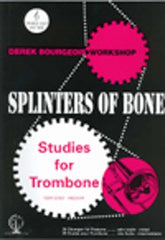 Splinters Of Bone (Trombone or Euphonium TC)