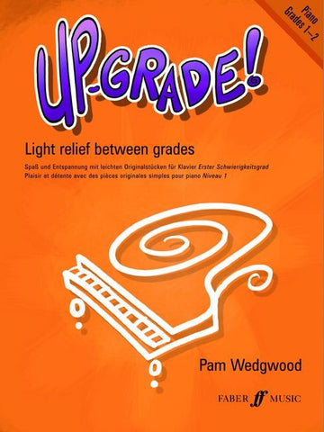 Up-Grade! - Piano - Grades 1-2