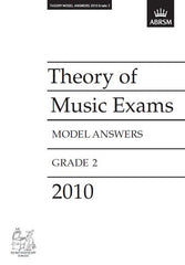 ABRSM Theory of Music Exam Papers 2010 - Grade 2 - Model Answers
