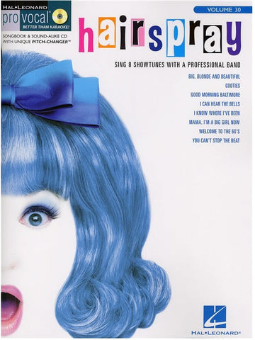 Pro Vocal Volume 30: Hairspray (with CD)