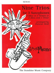 Nine Trios for 3 Saxophones (3 Altos or 3 Tenors or 2 Altos/Tenor)