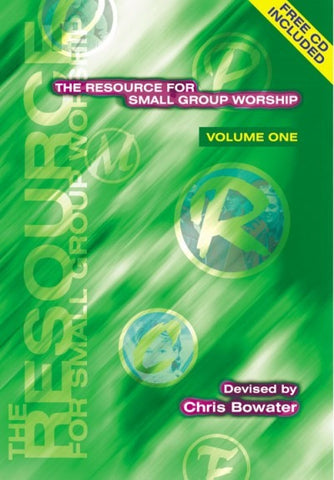 The Resource for Small Group Worship - Volume 1 (PVG + CD)