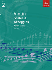 ABRSM Violin Scales + Arpeggios (from 2012) - Grade 2