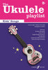 The Ukulele Playlist: Kid's Songs - Chord Songbook