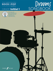 The Faber Graded Rock + Pop Series: Drums Songbook - Grades Initial-1 (with CD)