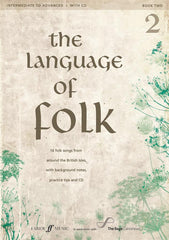 The Language of Folk Book 2 (Intermediate-Advanced) - Voice + Piano (with CD)