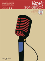 The Faber Graded Rock + Pop Series: Vocals Songbook - Grades 2-3 (with CD)
