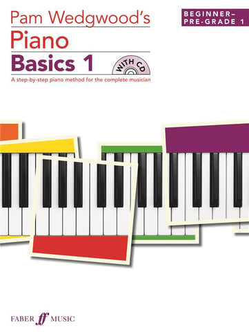 Pam Wedgwood's Piano Basics 1 (with CD)