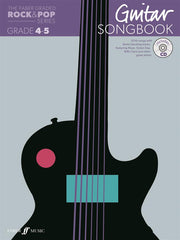 The Faber Graded Rock + Pop Series: Guitar Songbook - Grades 4-5 (with CD)