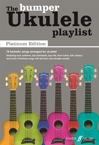 The Bumper Ukulele Playlist: Platinum Edition - Chord Songbook