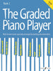 The Graded Piano Player - Grade 2-3