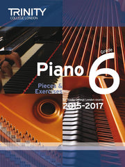 Trinity College London: Piano Pieces + Exercises 2015-2017 - Grade 6