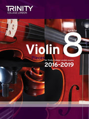 Trinity Violin Exam Pieces - Grade 8 2016-2019 - Violin + Piano