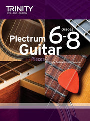 Trinity Plectrum Guitar Exam Pieces - Grades 6-8 (from 2016)