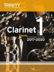 Trinity College London: Clarinet Exam Pieces 2017?2020 - Grade 1 (Clarinet + Piano)