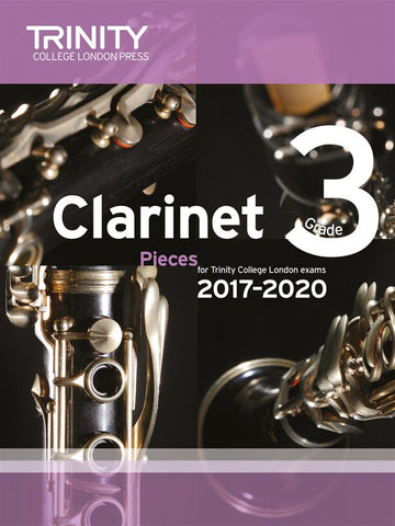 Trinity College London: Clarinet Exam Pieces 2017?2020 - Grade 3 (Clarinet + Piano)
