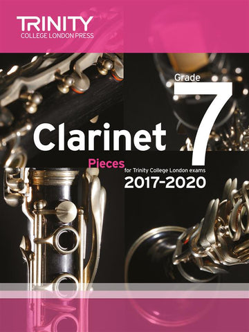 Trinity College London: Clarinet Exam Pieces 2017?2020 - Grade 7 (Clarinet + Piano)