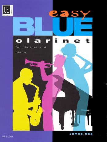 James Rae: Easy Blue Clarinet (Clarinet/Piano)
